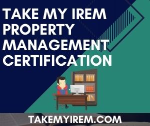 Take My IREM Property Management Certification